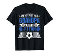 Im Not Just Her Grandpa Grandfather T-Shirt - Streetwear Style for Adults - T-Shirt, Sweatshirt, Hoodie