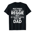Reggie Gift Name Funny Fathers Day T-Shirt - Unique Graphic Unisex - T-Shirt, Sweatshirt, Hoodie