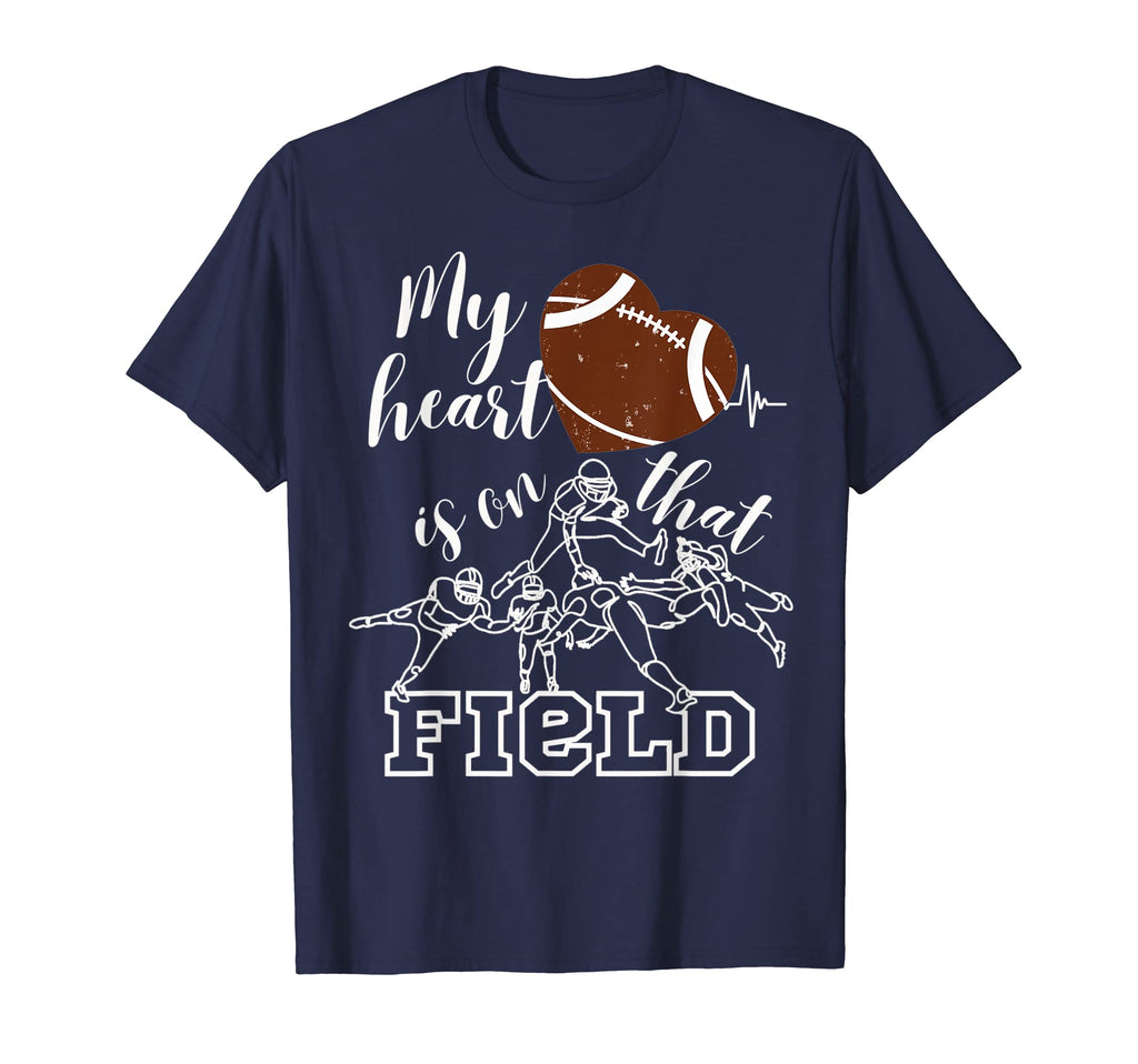 My Heart Is That Field Football T-Shirt - Casual Everyday Wear for Adults - T-Shirt, Sweatshirt, Hoodie