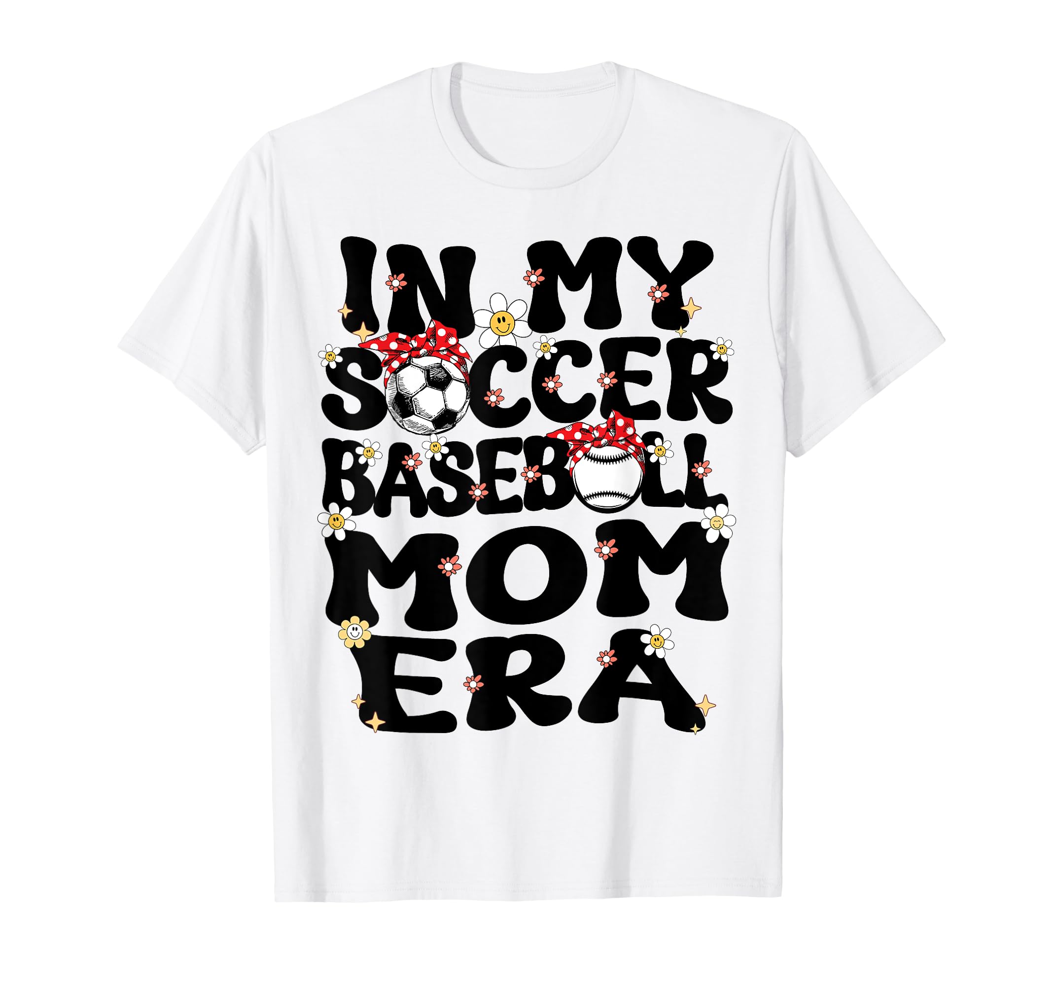 My Soccer Baseball Mom Era Baseball T-Shirt - Unique Graphic for Adults - T-Shirt, Sweatshirt, Hoodie