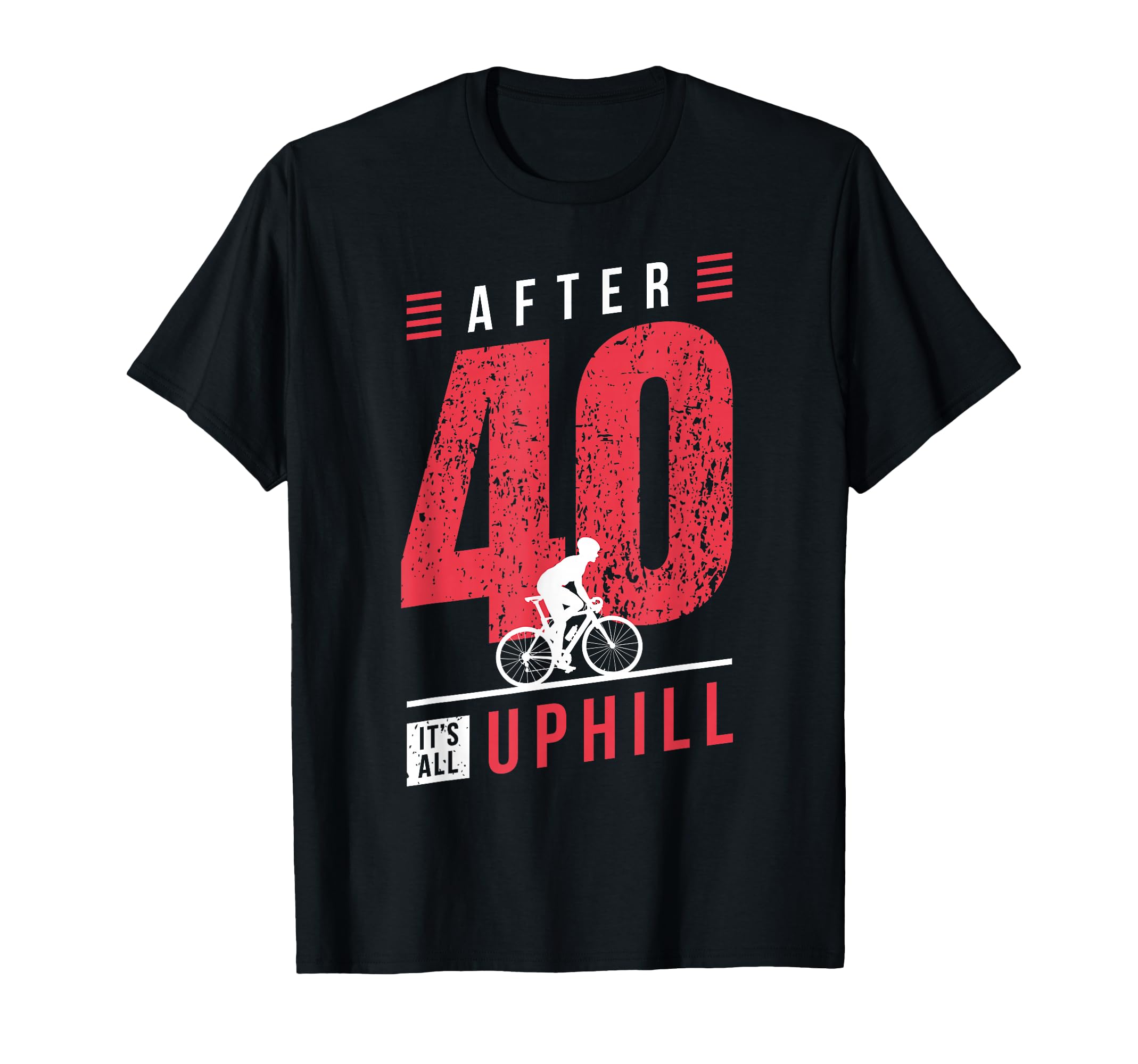 Cyclist 40Th Birthday Cycling Dad T-Shirt - Trendy Graphic Men Women - T-Shirt, Sweatshirt, Hoodie
