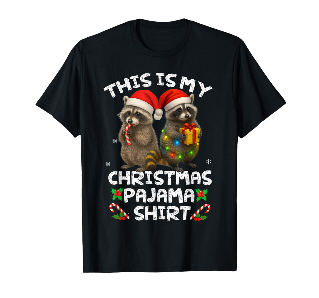 This Is My Pajama Funny Raccon Santa Hat T-Shirt - Custom Art Print Unisex - T-Shirt, Sweatshirt, Hoodie