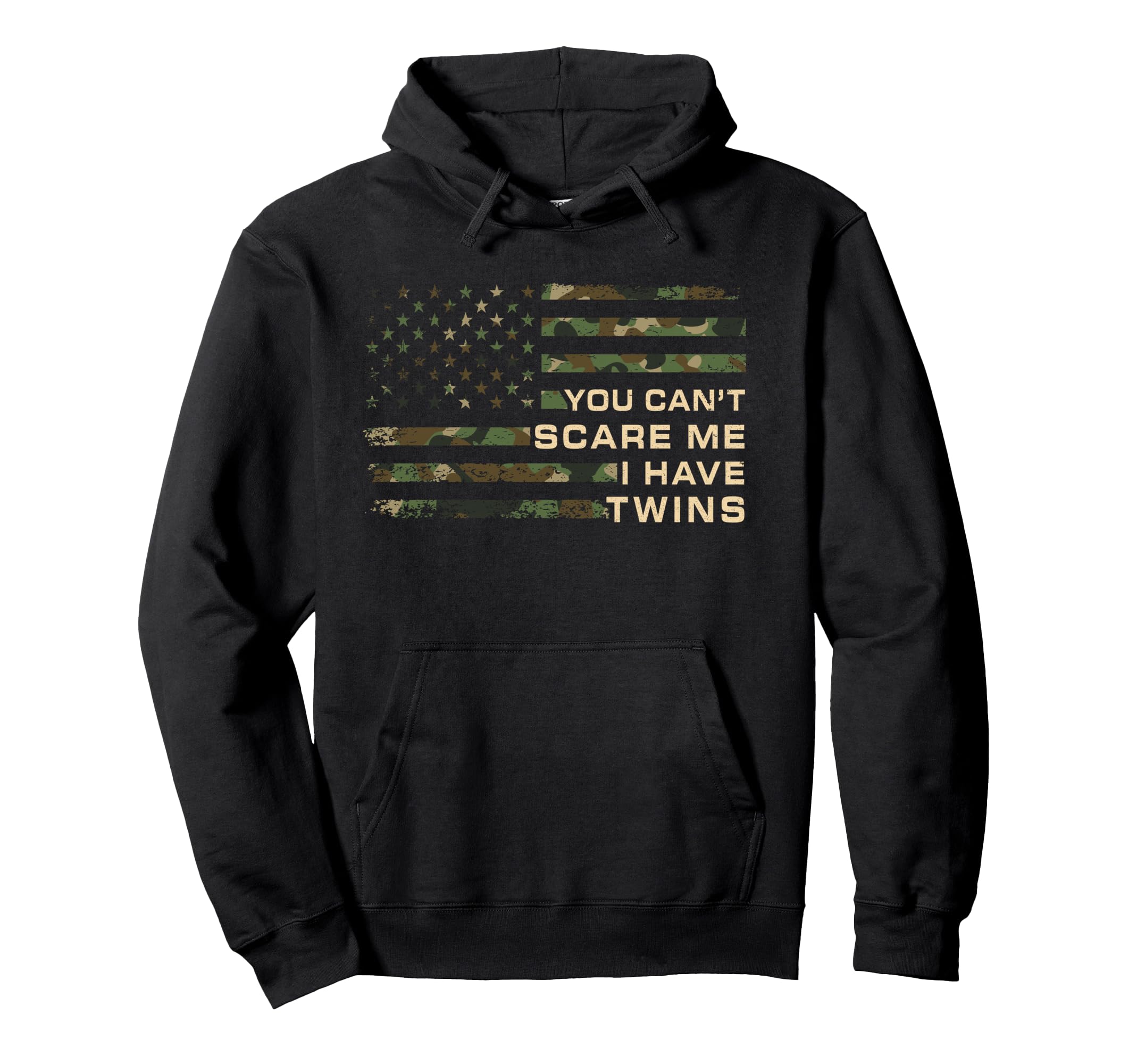 You Cant Scare Me I Have Twins Fathers Hoodie - Novelty Apparel for Adults - T-Shirt, Sweatshirt, Hoodie
