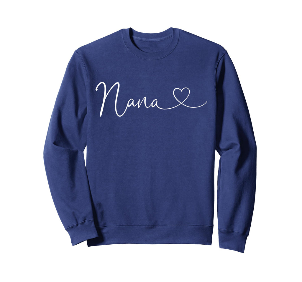 Nana Heart Grandma Mothers Day Sweatshirt - Unique Graphic for Adults - T-Shirt, Sweatshirt, Hoodie