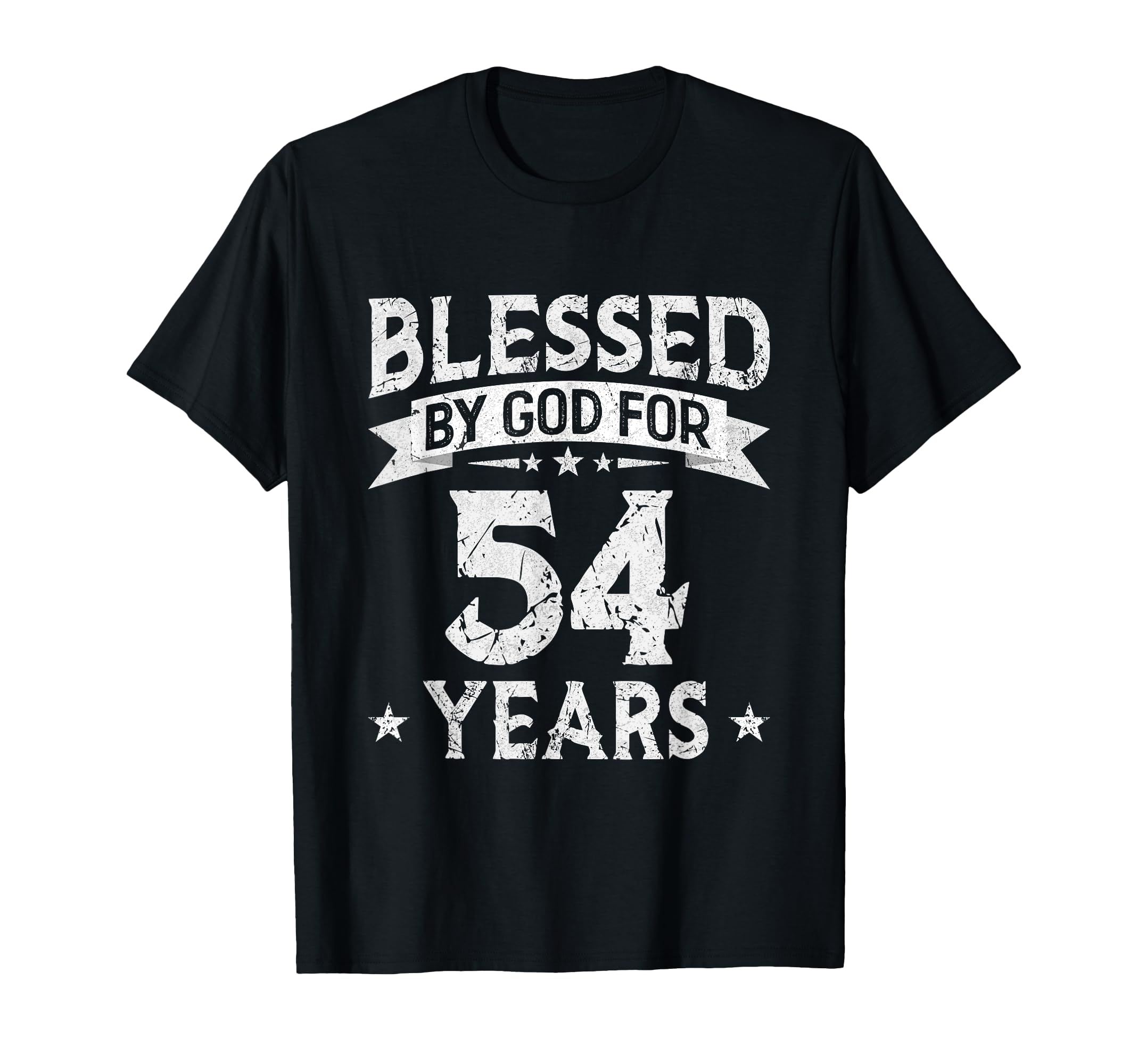 Blessed God 54 Years Old 54Th Birthday T-Shirt - Fun Novelty Design Unisex - T-Shirt, Sweatshirt, Hoodie