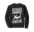 Soccer Grandpa Like Regular Sweatshirt - Aesthetic Graphic Men Women - T-Shirt, Sweatshirt, Hoodie
