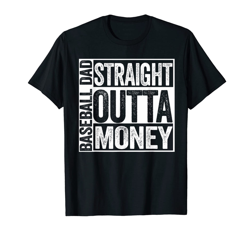 Mens Baseball Dad Straight Outta T-Shirt - Streetwear Style for Adults - T-Shirt, Sweatshirt, Hoodie