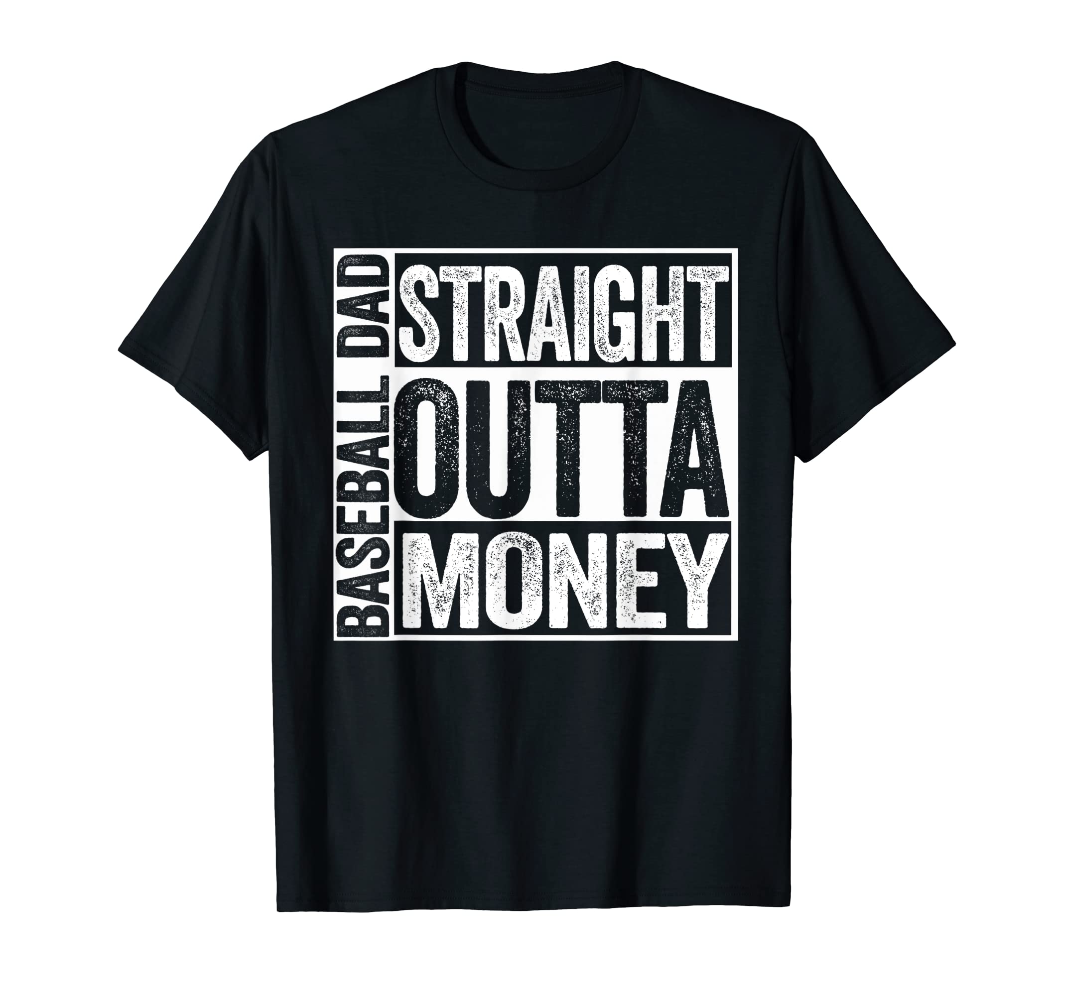Mens Baseball Dad Straight Outta T-Shirt - Streetwear Style for Adults - T-Shirt, Sweatshirt, Hoodie