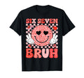 Valentines Day Funny 67 Six Seven Bruh T-Shirt - Graphic Print for Adults - T-Shirt, Sweatshirt, Hoodie