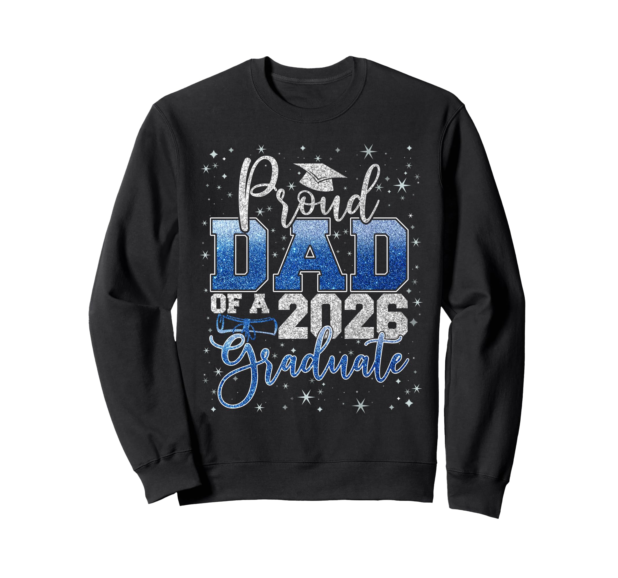Proud Dad Class 2026 Graduate Senior Sweatshirt - Minimalist Print Unisex - T-Shirt, Sweatshirt, Hoodie