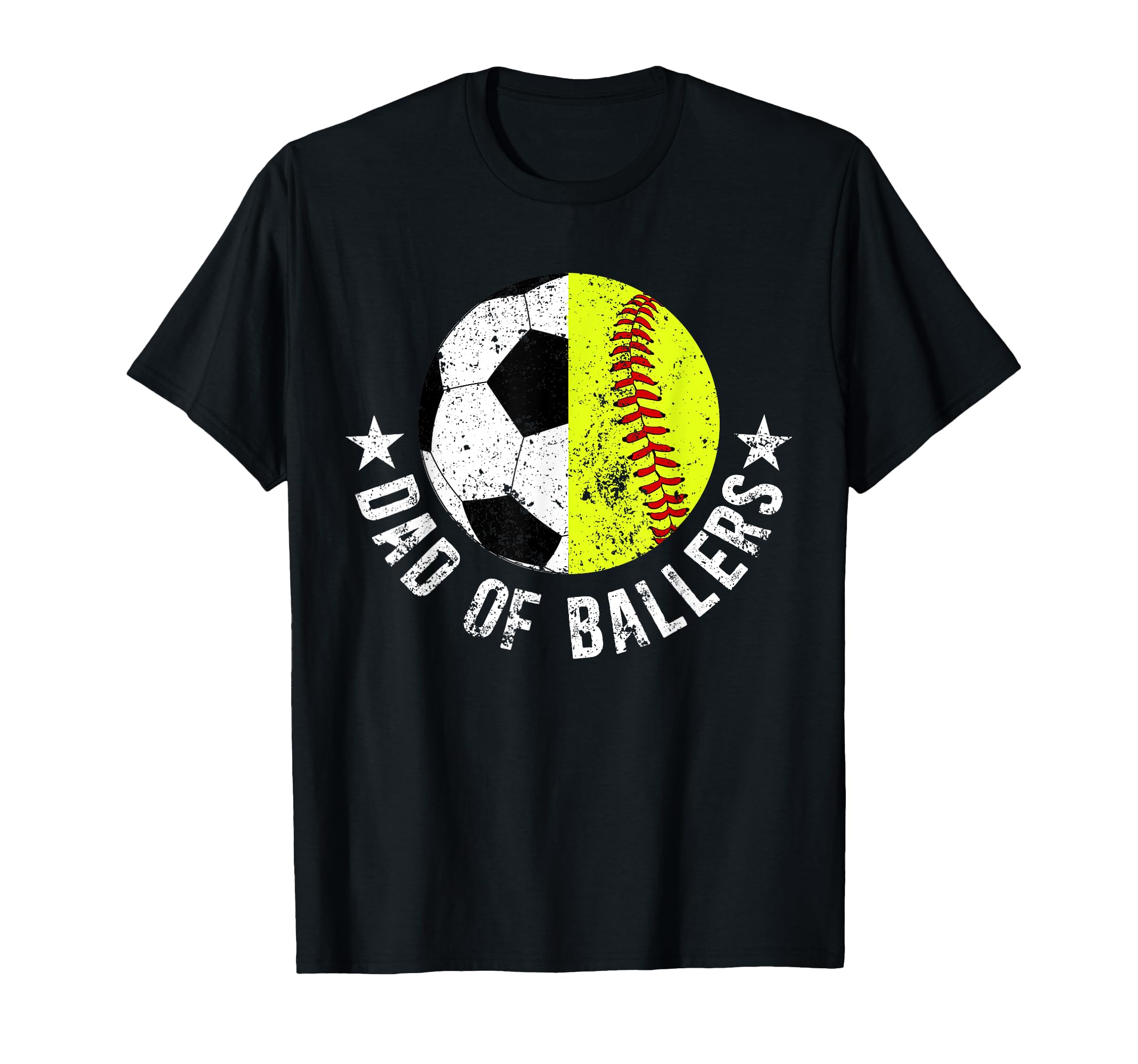 Dad Ballers Proud Soccer Softball Dad T-Shirt - Novelty Apparel Unisex - T-Shirt, Sweatshirt, Hoodie