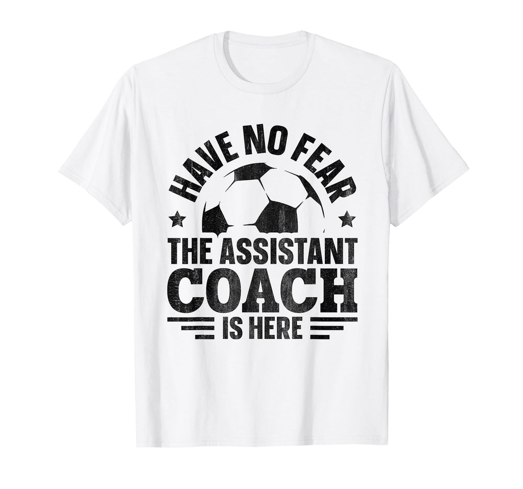 Soccer Team Coach Assistant Coach Soccer T-Shirt - Trendy Graphic Unisex - T-Shirt, Sweatshirt, Hoodie