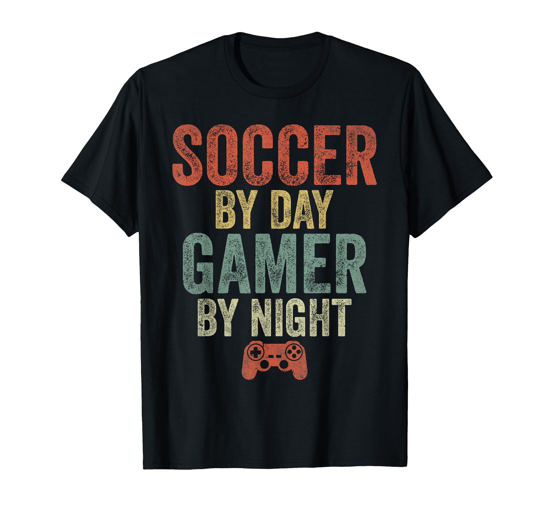 Funny Soccer Day Gamer Night Video T-Shirt - Novelty Apparel for Adults - T-Shirt, Sweatshirt, Hoodie