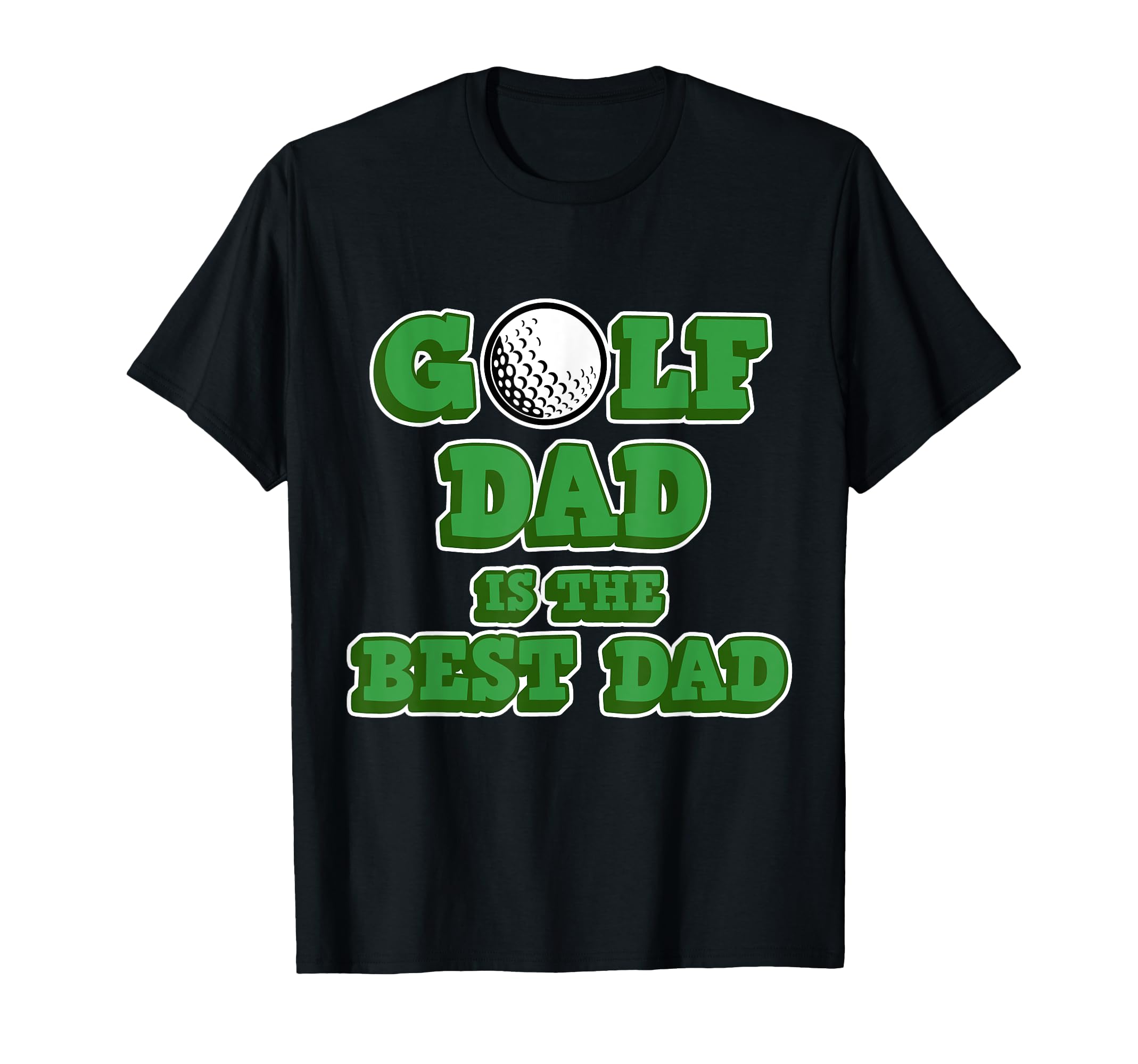 Golf Dad Is Best Dad Golf Fathers Day T-Shirt - Custom Art Print for Adults - T-Shirt, Sweatshirt, Hoodie
