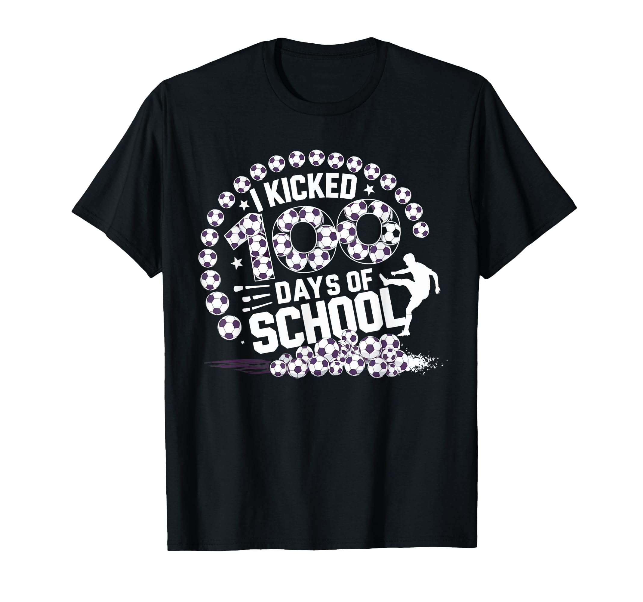 I Kicked 100 Days School Soccer 100Th T-Shirt - Trendy Graphic for Adults - T-Shirt, Sweatshirt, Hoodie