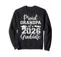 Proud Grandpa Class 2026 Graduate Sweatshirt - Trendy Graphic Men Women - T-Shirt, Sweatshirt, Hoodie