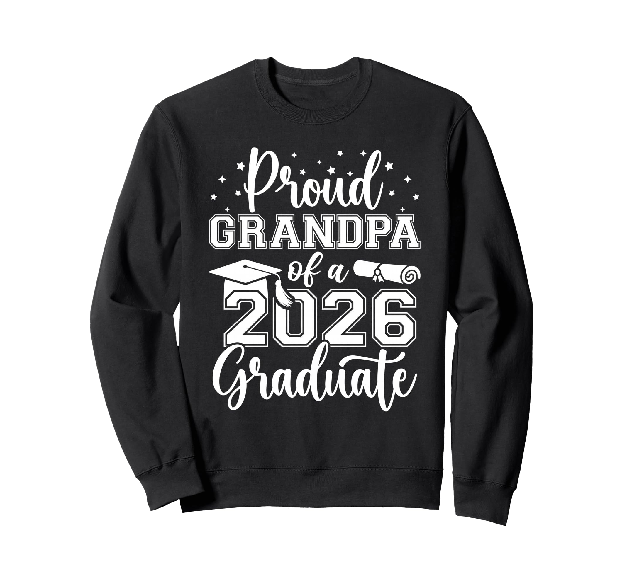 Proud Grandpa Class 2026 Graduate Sweatshirt - Trendy Graphic Men Women - T-Shirt, Sweatshirt, Hoodie