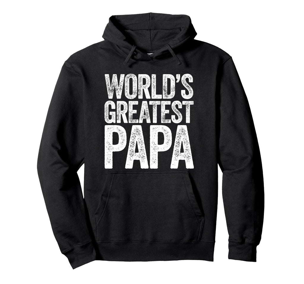 Worlds Greatest Papa Hoodie - Trendy Graphic for Adults - T-Shirt, Sweatshirt, Hoodie