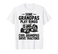 Grandpas Drive Tractors Farming T-Shirt - Fun Novelty Design for Adults - T-Shirt, Sweatshirt, Hoodie