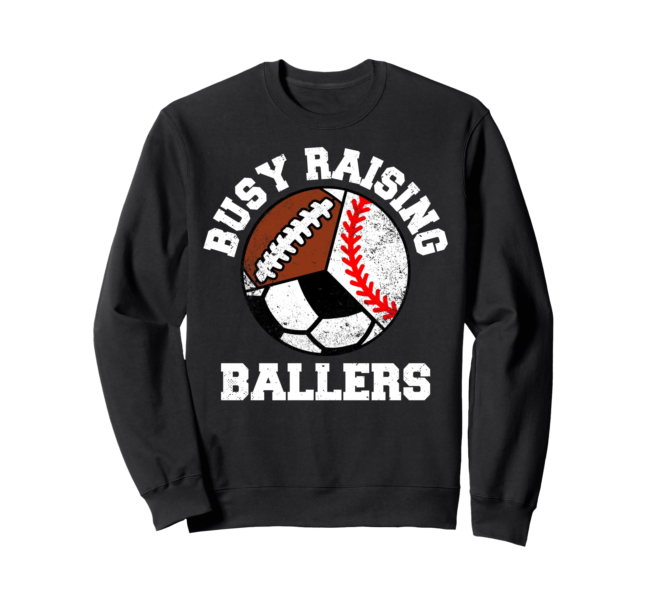 Busy Raising Ballers Funny Baseball Sweatshirt - Trendy Graphic for Adults - T-Shirt, Sweatshirt, Hoodie
