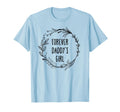 Sweet Forever Daddys Daughter To T-Shirt - Aesthetic Graphic Men Women - T-Shirt, Sweatshirt, Hoodie
