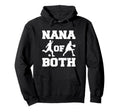 Nana Both Funny Soccer Basketball Nana Hoodie - Custom Art Print for Adults - T-Shirt, Sweatshirt, Hoodie