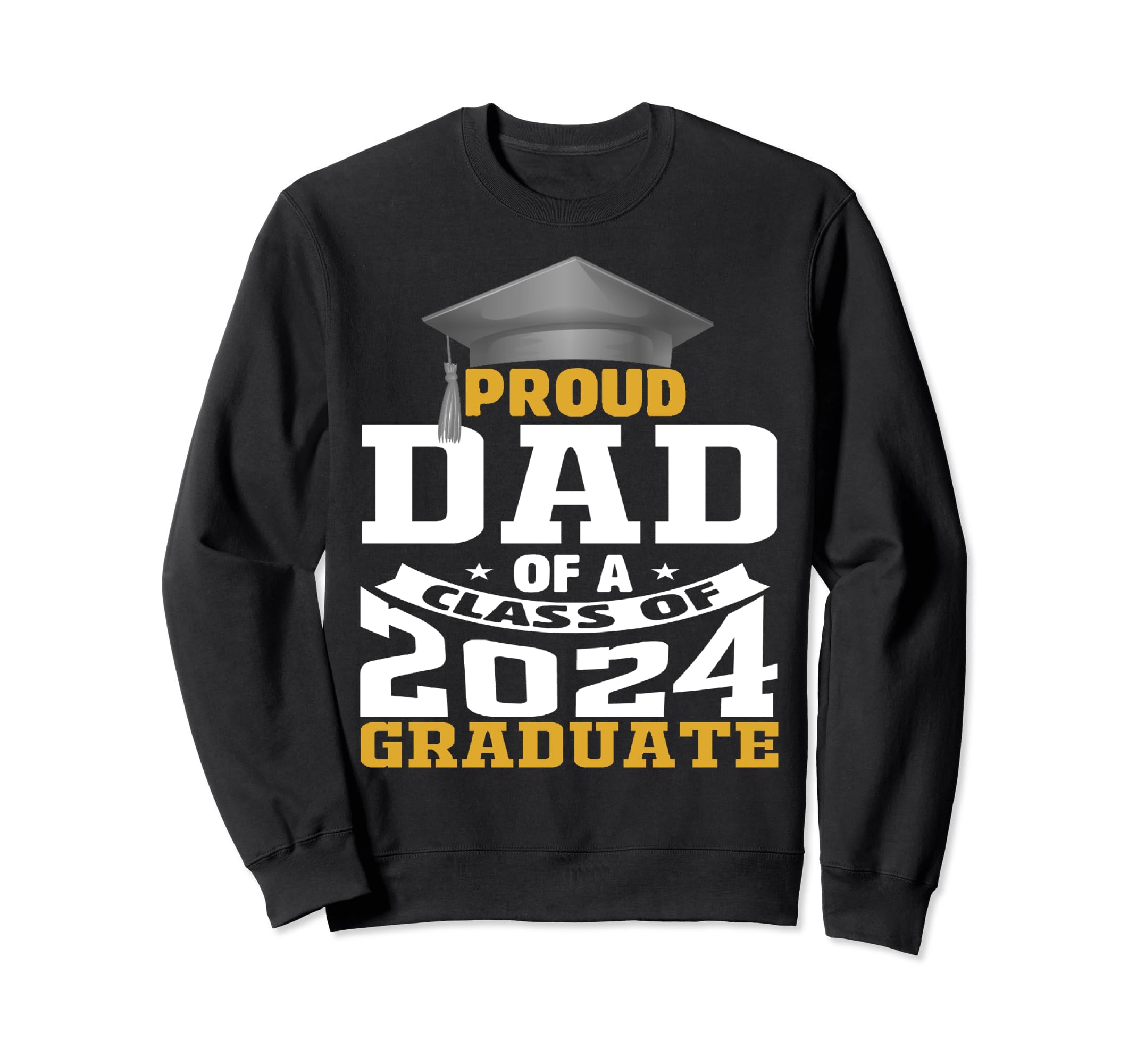 Dad Senior 2024 Proud Dad Class 2024 Sweatshirt - Trendy Graphic Unisex - T-Shirt, Sweatshirt, Hoodie