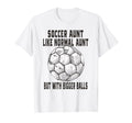 Soccer Soccer Aunt Like Baseball T-Shirt - Fun Novelty Design for Adults - T-Shirt, Sweatshirt, Hoodie