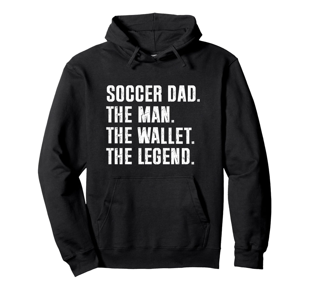 Soccer Dad Funny Wallet Legend Hoodie - Graphic Print for Adults - T-Shirt, Sweatshirt, Hoodie