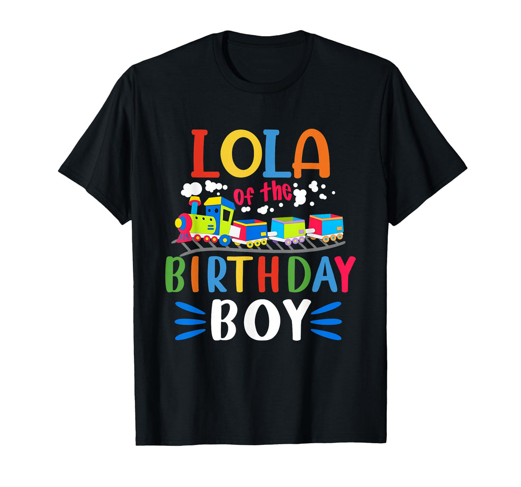 Lola Birthday Train Lover Family T-Shirt - Casual Everyday Wear Men Women - T-Shirt, Sweatshirt, Hoodie