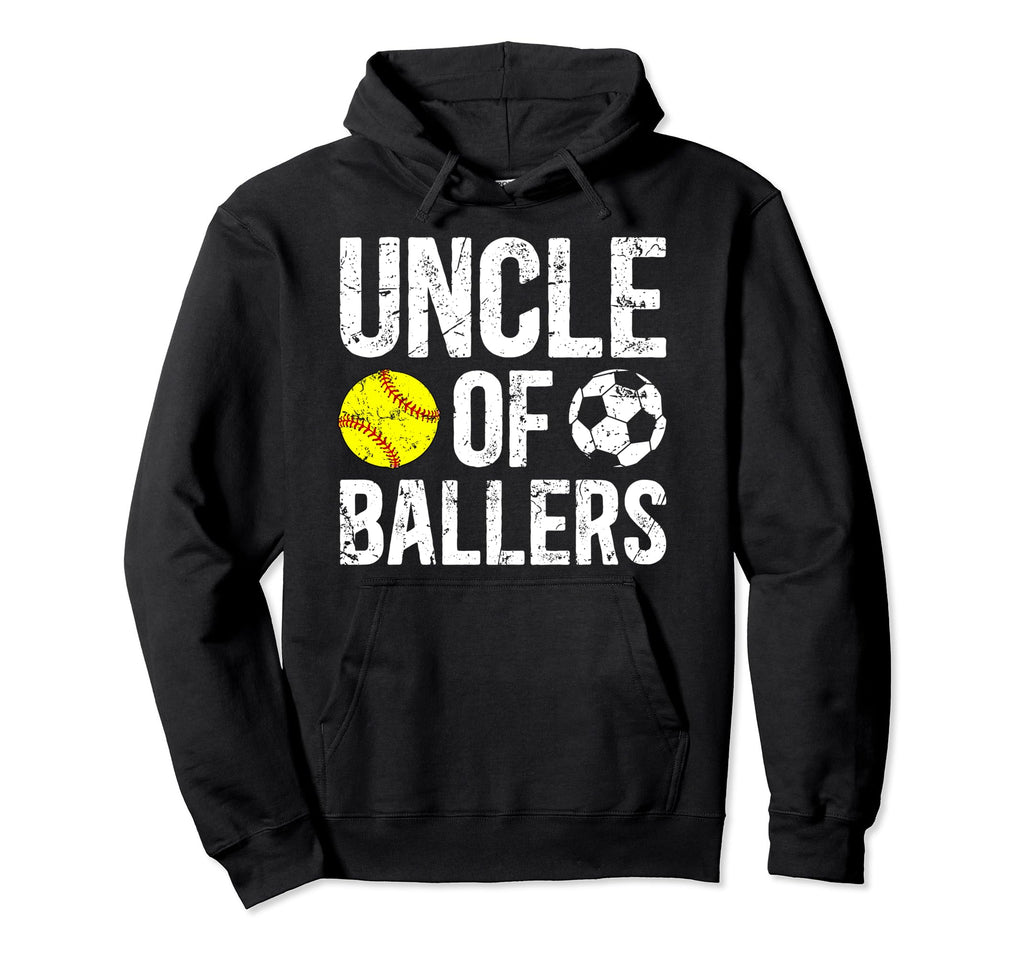 Uncle Ballers Proud Soccer Softball Hoodie - Fun Novelty Design for Adults - T-Shirt, Sweatshirt, Hoodie