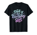Dad Birthday T-Shirt - Fun Novelty Design Men Women - T-Shirt, Sweatshirt, Hoodie