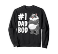 Panda Bear Dad Best Dad Bod Daddy Sweatshirt - Streetwear Style Unisex - T-Shirt, Sweatshirt, Hoodie