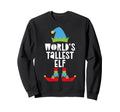 Worlds Tallest Elf Matching Elf Sweatshirt - Aesthetic Graphic for Adults - T-Shirt, Sweatshirt, Hoodie