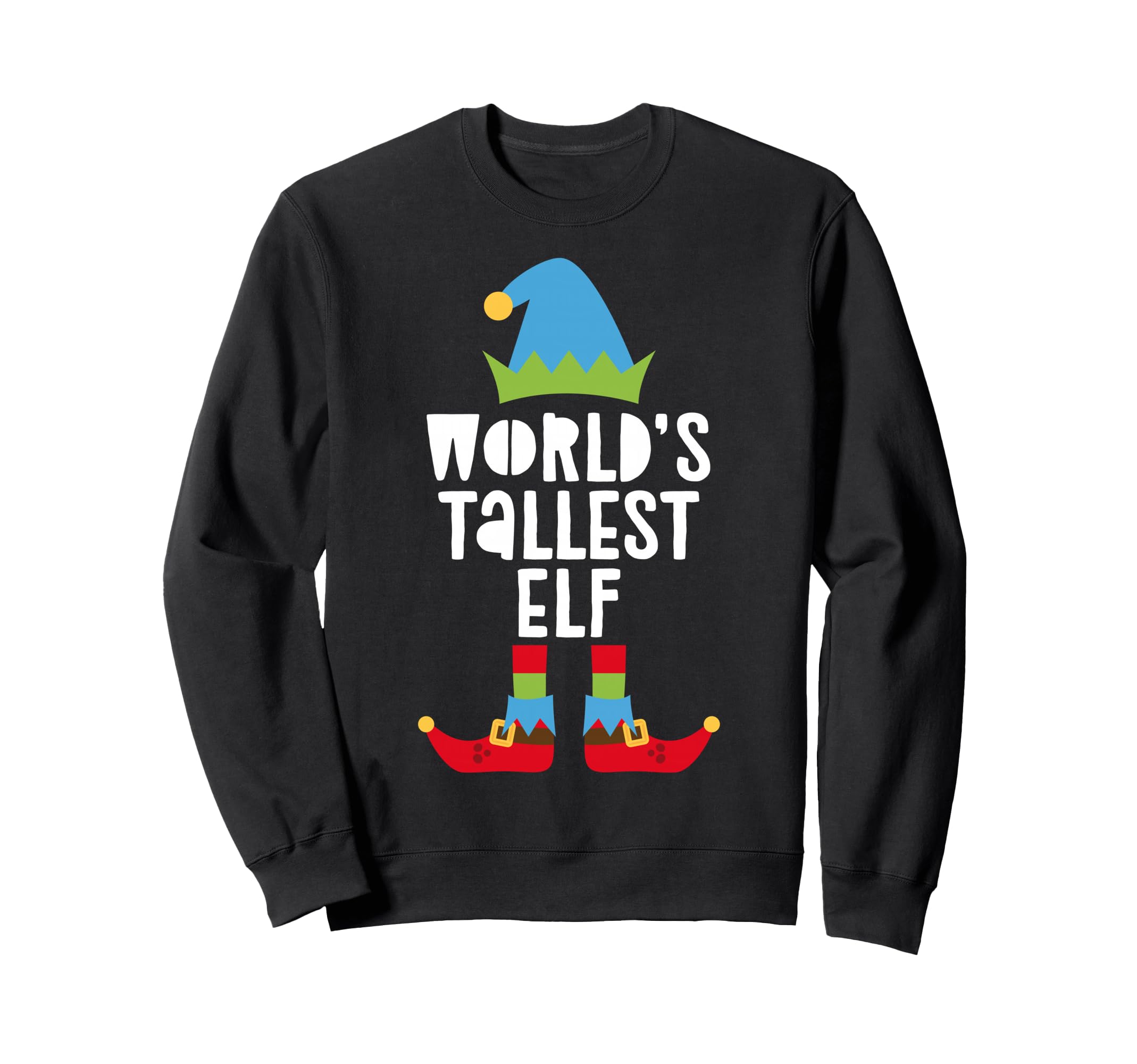 Worlds Tallest Elf Matching Elf Sweatshirt - Aesthetic Graphic for Adults - T-Shirt, Sweatshirt, Hoodie