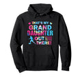 Thats My Granddaughter Out There Soccer Hoodie - Streetwear Style Unisex - T-Shirt, Sweatshirt, Hoodie