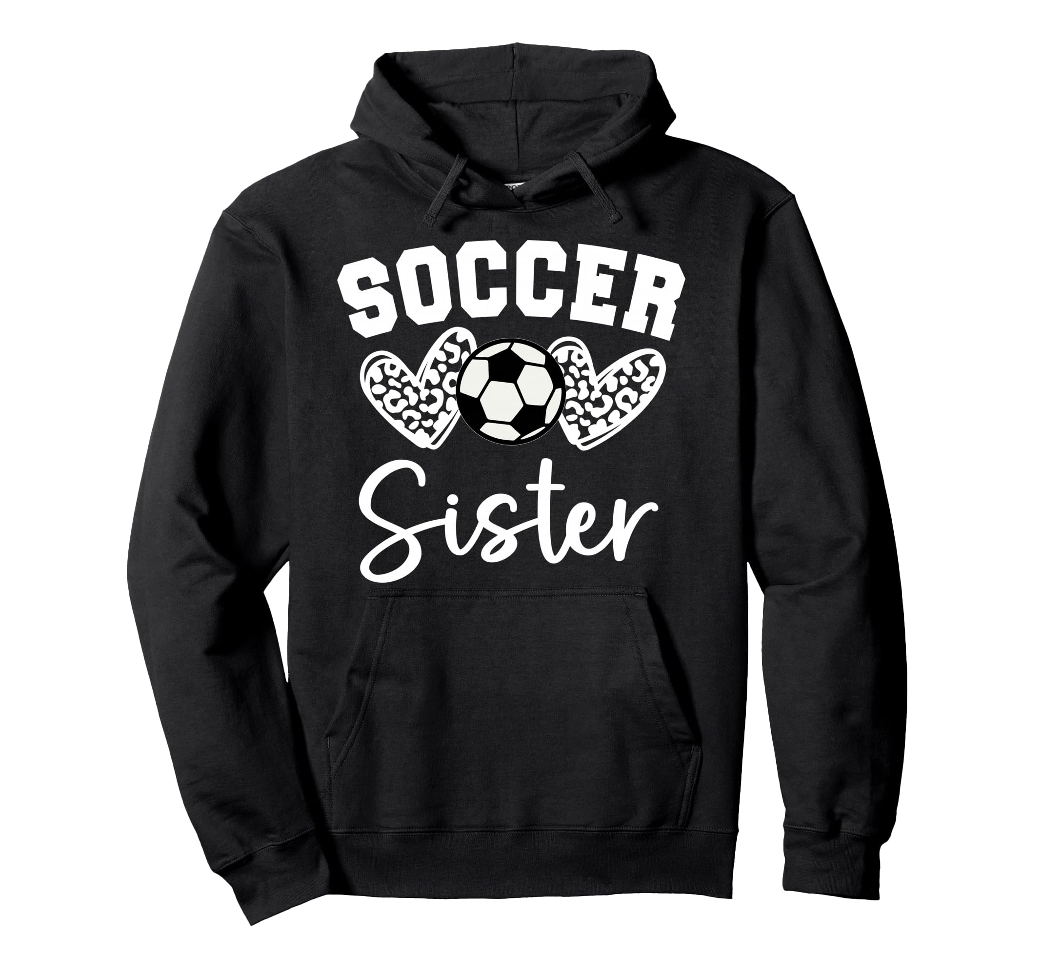 Soccer Sister Matching Family Soccer Hoodie - Casual Everyday Wear Unisex - T-Shirt, Sweatshirt, Hoodie