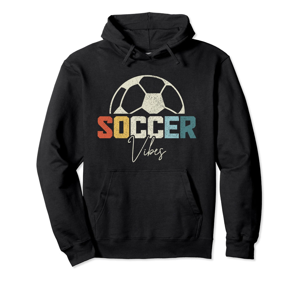 Soccer Vibes Soccer Player Hoodie - Casual Everyday Wear Unisex - T-Shirt, Sweatshirt, Hoodie