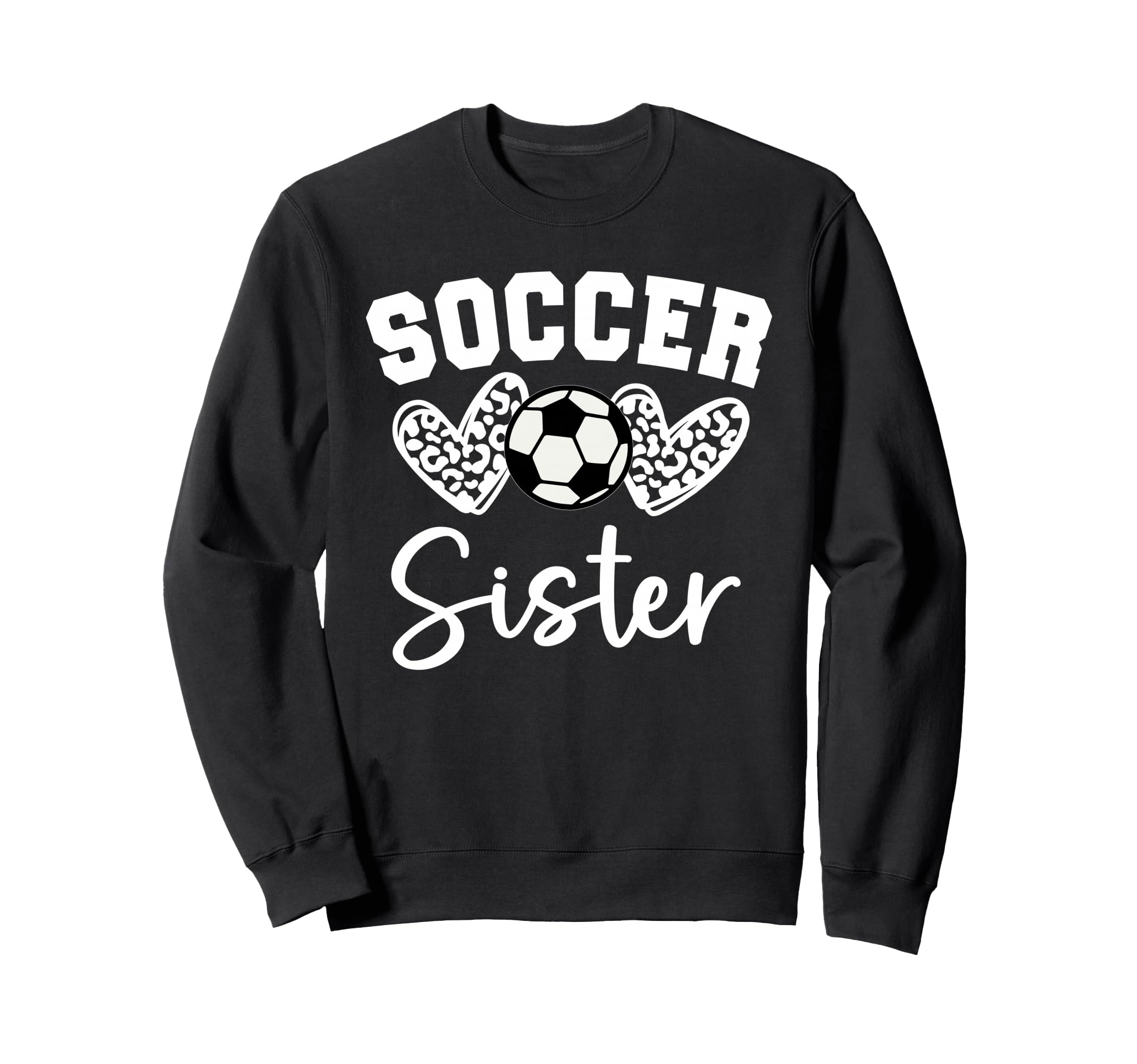 Soccer Sister Matching Family Sweatshirt - Streetwear Style Men Women - T-Shirt, Sweatshirt, Hoodie