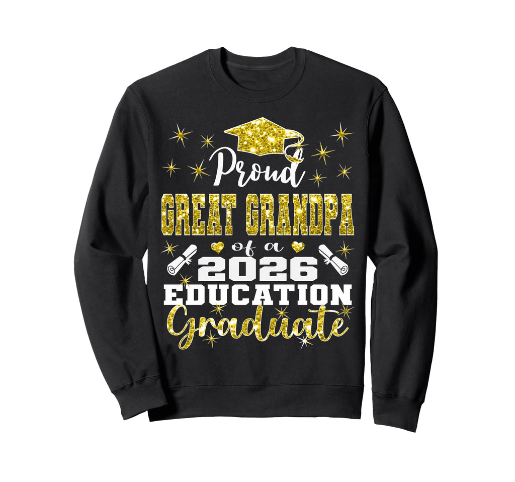 Proud Great Grandpa 2026 Sweatshirt - Casual Everyday Wear Men Women - T-Shirt, Sweatshirt, Hoodie