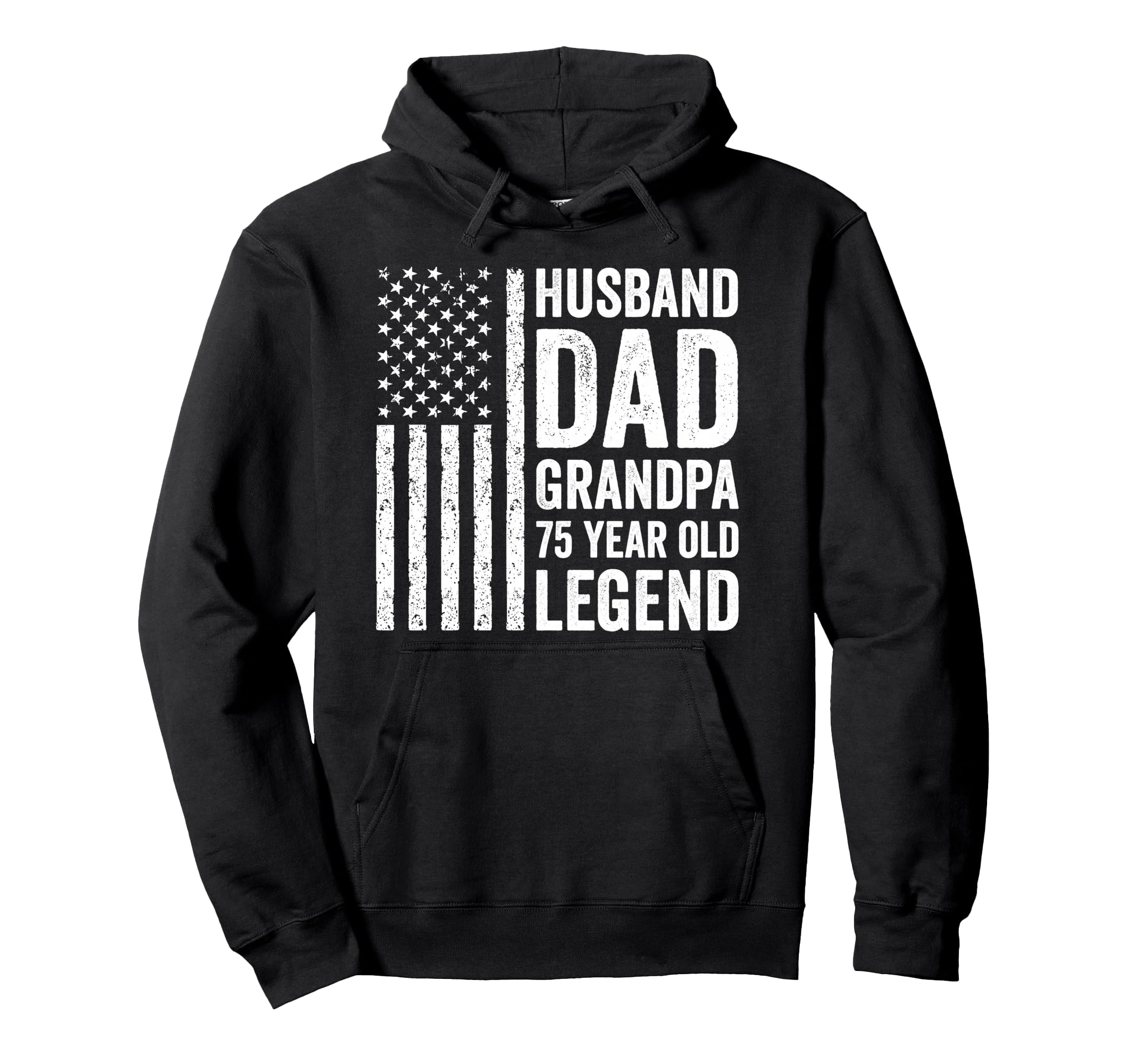 Husband Dad Grandpa 75 Year Old Legend Hoodie - Novelty Apparel Men Women - T-Shirt, Sweatshirt, Hoodie