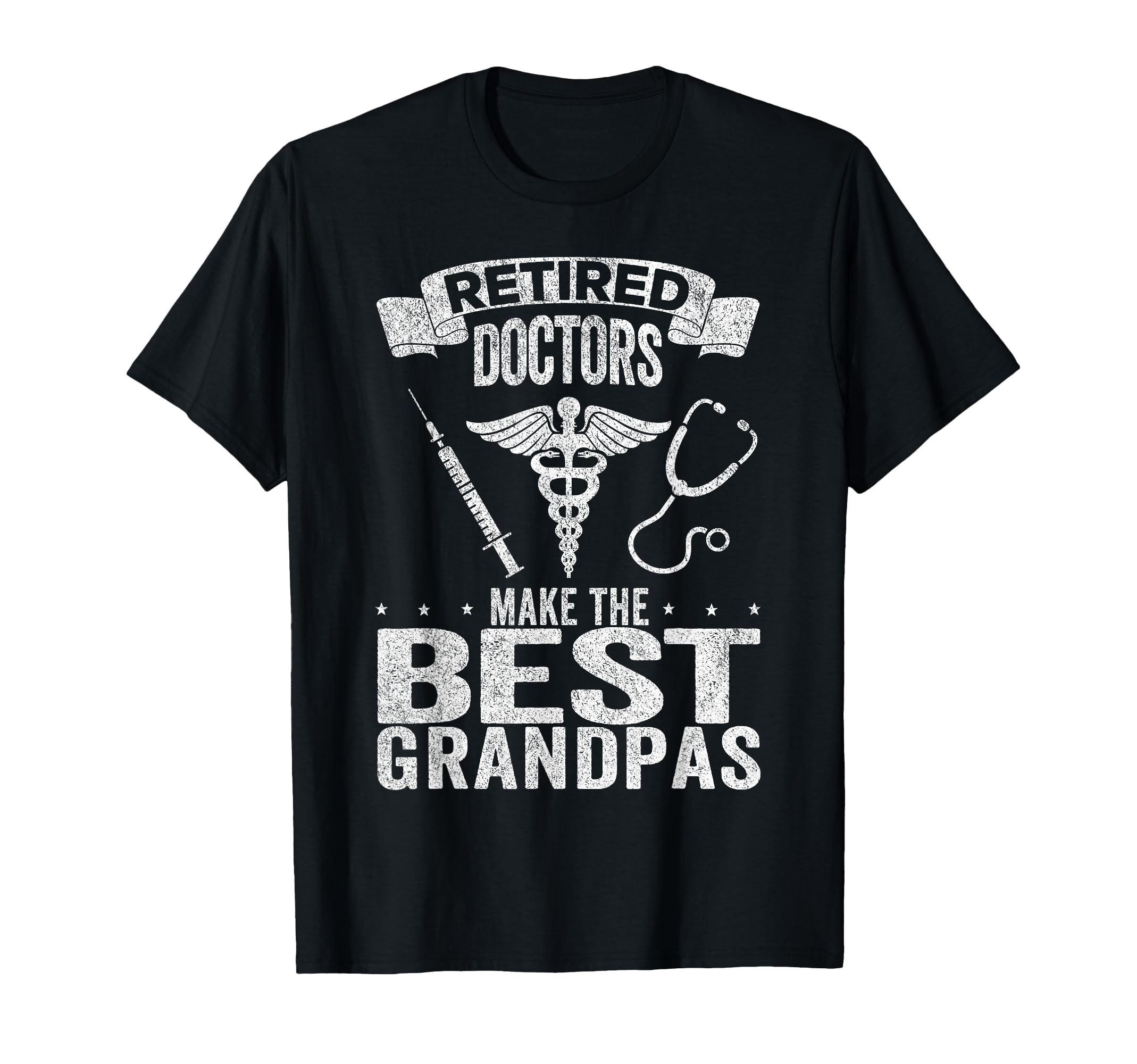 Retired Doctors Make Best Grandpas T-Shirt - Aesthetic Graphic Men Women - T-Shirt, Sweatshirt, Hoodie