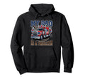 My Dad Is Trucker Hoodie - Streetwear Style for Adults - T-Shirt, Sweatshirt, Hoodie