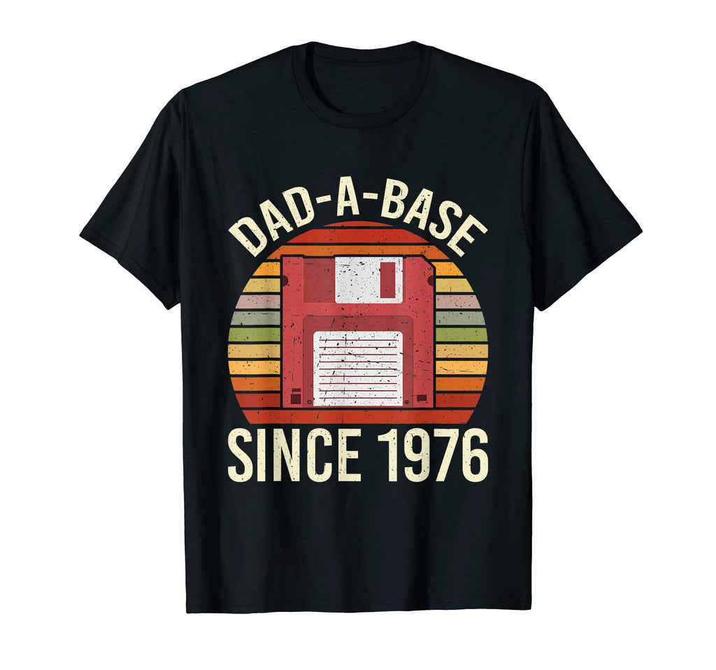 Mens Funny Dad Base Since 1976 Diskette T-Shirt - Graphic Print Unisex - T-Shirt, Sweatshirt, Hoodie