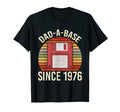 Mens Funny Dad Base Since 1976 Diskette T-Shirt - Graphic Print Unisex - T-Shirt, Sweatshirt, Hoodie