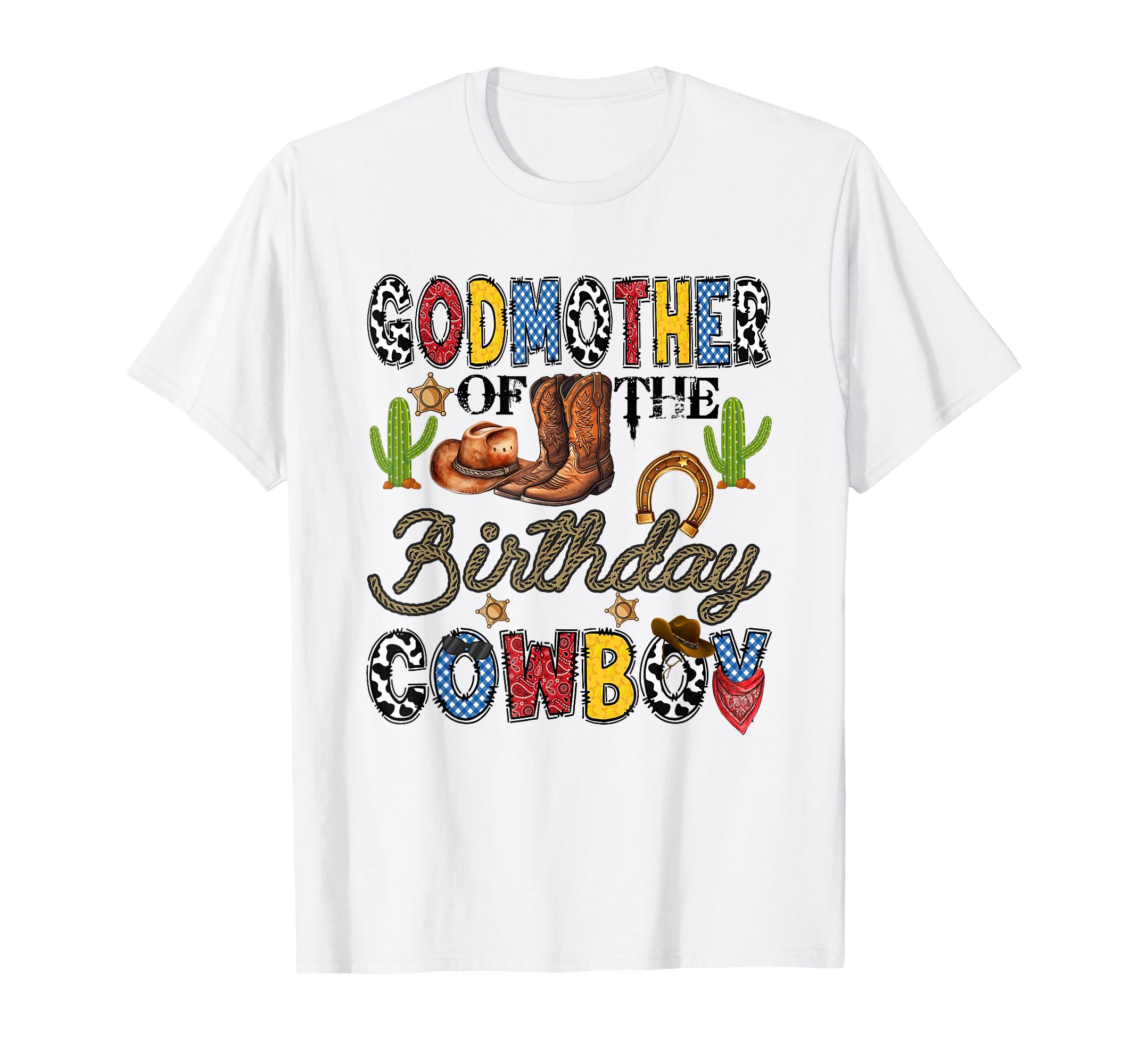 Godmother Birthday Cowboy Western T-Shirt - Minimalist Print Men Women - T-Shirt, Sweatshirt, Hoodie