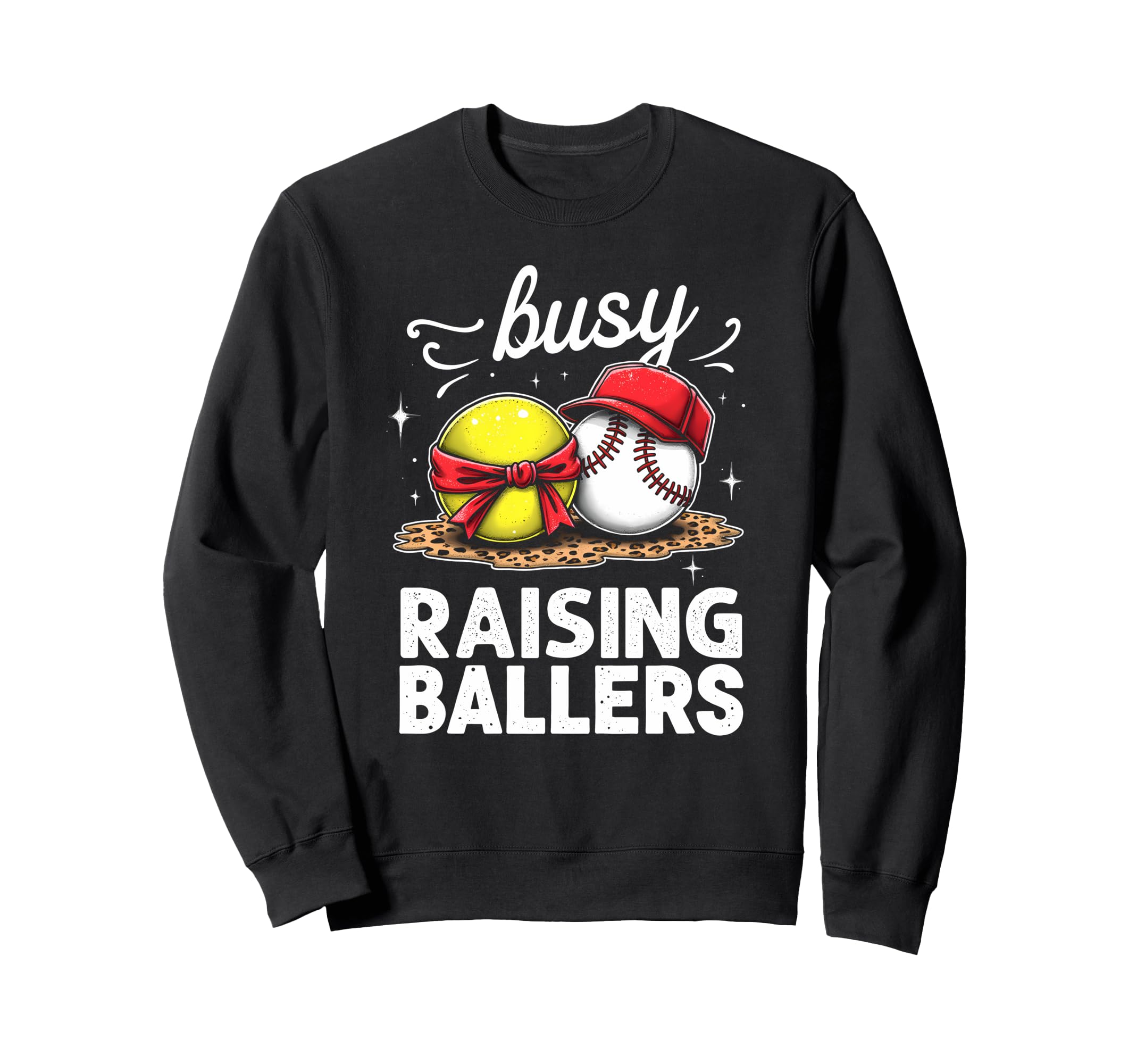 Energetic Busy Raising Ballers Sweatshirt - Streetwear Style Men Women - T-Shirt, Sweatshirt, Hoodie