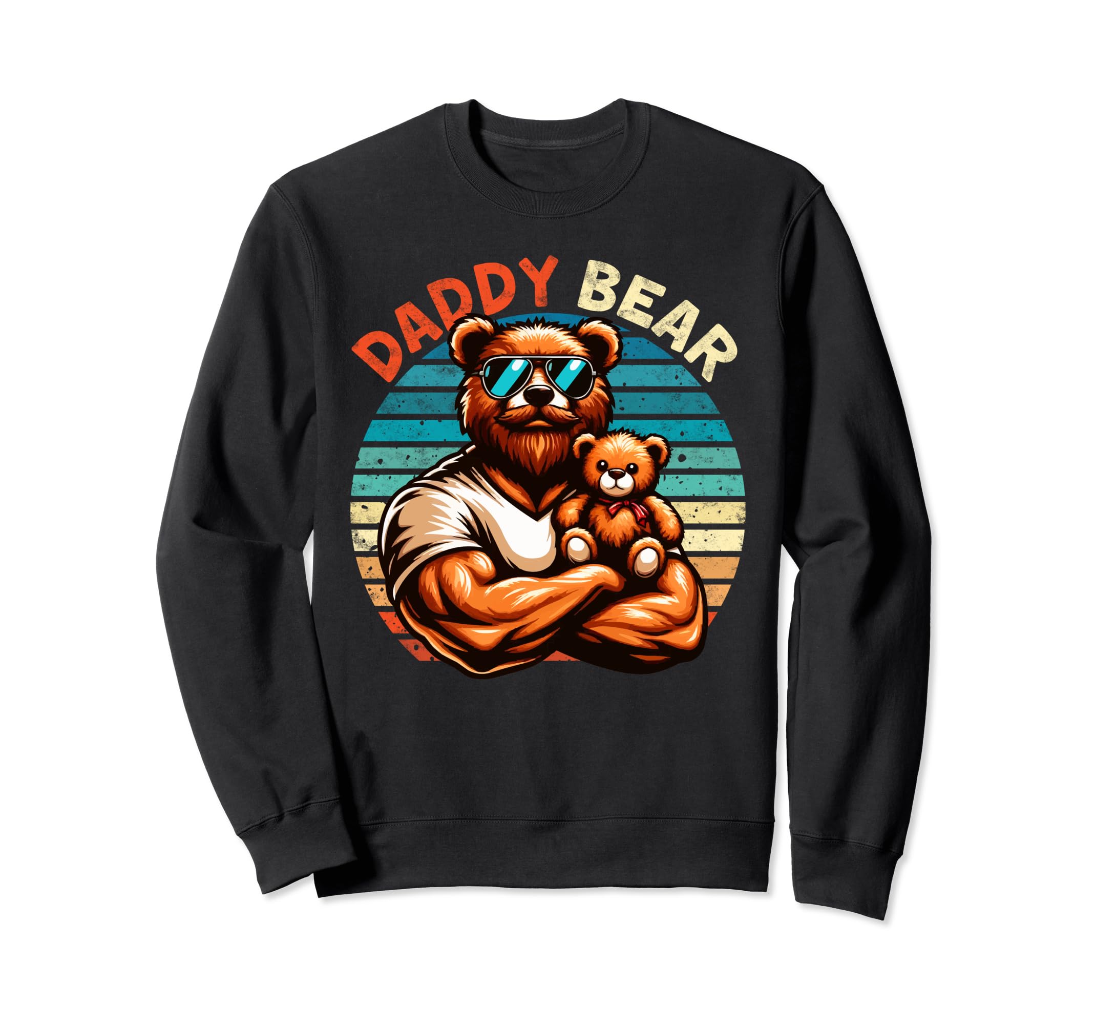 Muscular Daddy Bear Fathers Sweatshirt - Casual Everyday Wear for Adults - T-Shirt, Sweatshirt, Hoodie