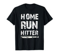 Home Run Hitter Baseball Fan Gift T-Shirt - Graphic Print Men Women - T-Shirt, Sweatshirt, Hoodie