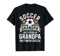 Soccer Player Grandpa Like Regular Only T-Shirt - Novelty Apparel Unisex - T-Shirt, Sweatshirt, Hoodie